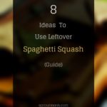 leftover spaghetti squash ideas cover image