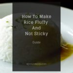 make rice fluffy and not sticky cover image