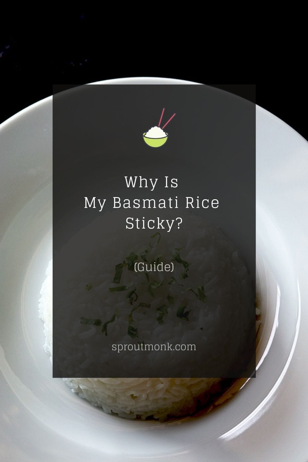 cover image for why is my basmati rice sticky guide