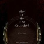 why is my rice crunchy cover image