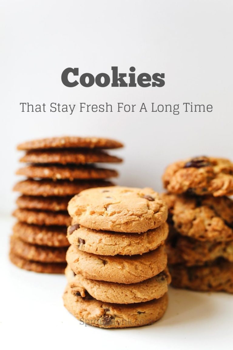12 Cookies That Stay Fresh For A Long Time Sprout Monk