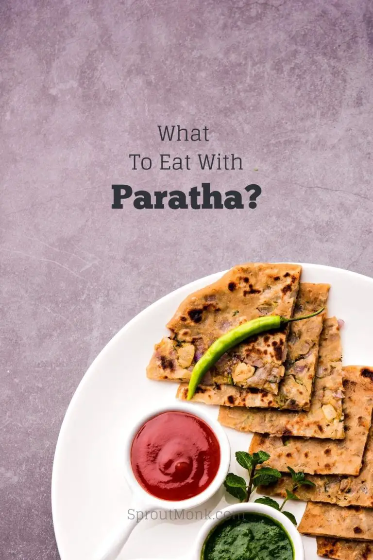 what-to-eat-with-paratha-guide-sprout-monk