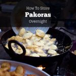 how to store pakoras overnight cover image