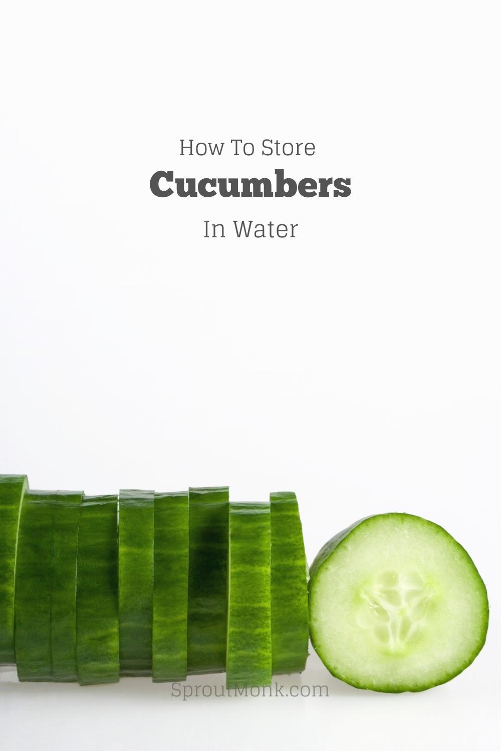 storing cucumbers in water cover image